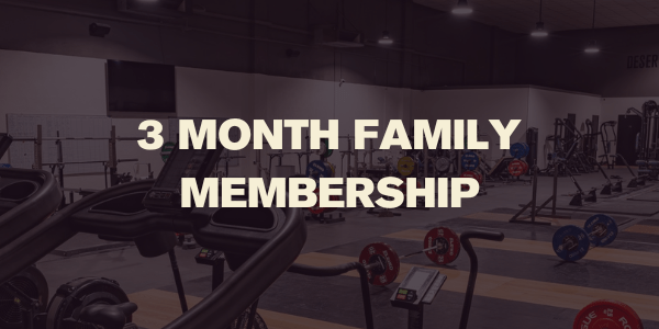 3 month family membership, pre - paid - Desert Barbell