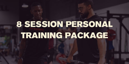 8 Session Personal Training package - Buy Now! - DBSG – Desert Barbell