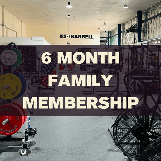 6 month family membership, pre-paid - Desert Barbell