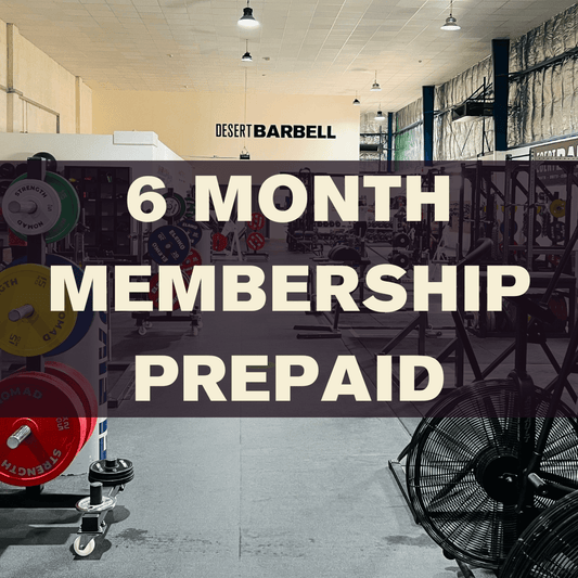 6 month membership, pre-paid - Desert Barbell