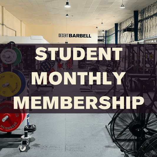 Student monthly membership, pre-paid - Desert Barbell